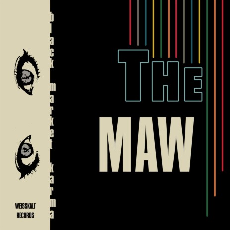 The Maw | Boomplay Music