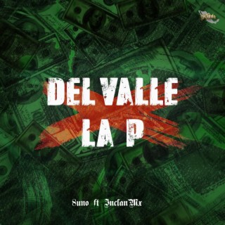 Del Valle La P