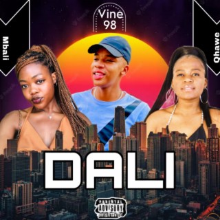 Dali ft. Mbali & Qhawekazi lyrics | Boomplay Music