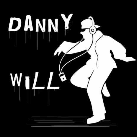 Danny Will | Boomplay Music