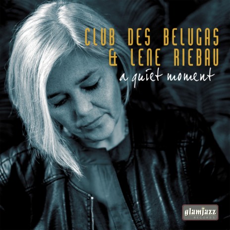 A Quiet Moment ft. Lene Riebau | Boomplay Music