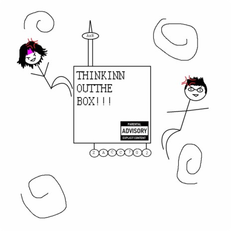 thinkinnOUTTHEBox!!! ft. Zacc 702