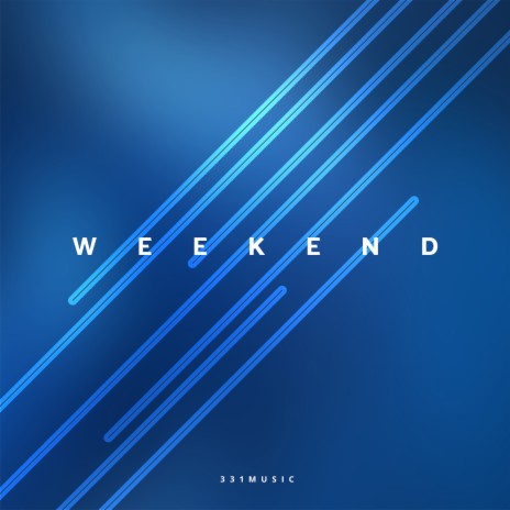 Weekend | Boomplay Music