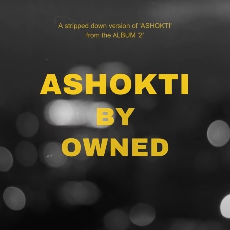 Ashokti (Stripped Down Session) | Boomplay Music