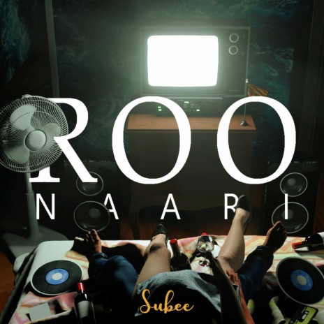 Roo Naari | Boomplay Music