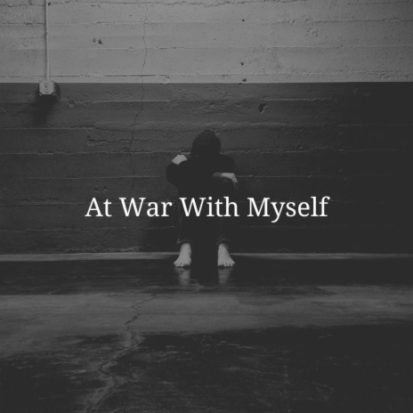 At War With Myself | Boomplay Music