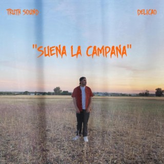 Suena la Campana lyrics | Boomplay Music