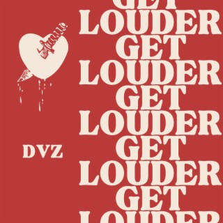 Get Louder