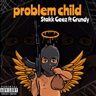 Problem child