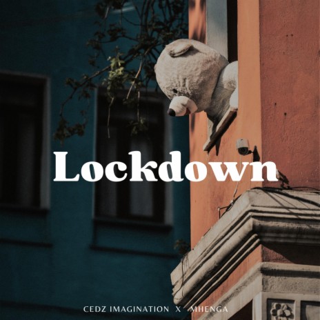 Lockdown Freestyle ft. Mhenga X | Boomplay Music