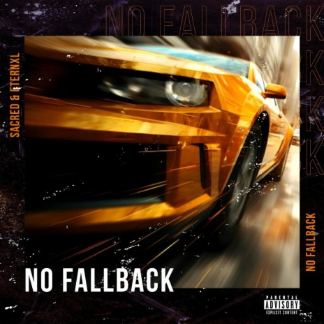 NO FALLBACK ft. Eternxl | Boomplay Music