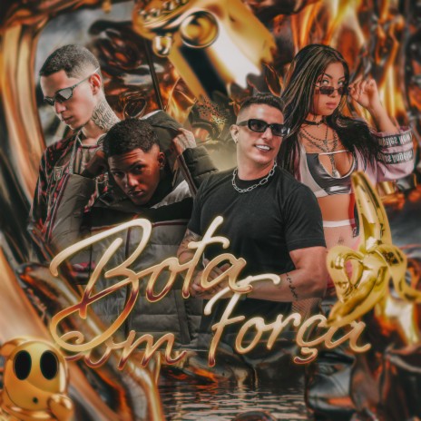 Bota Com Força ft. Dj Fonzie, Bebe & Dj Darck | Boomplay Music