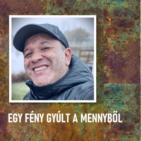 Egy fény gyúlt a mennyből