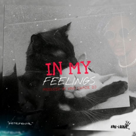 In My Feelings | Boomplay Music