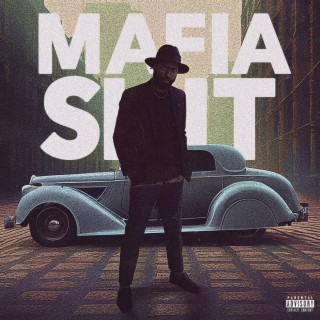 Mafia Shit lyrics | Boomplay Music