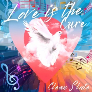 Love Is The Cure