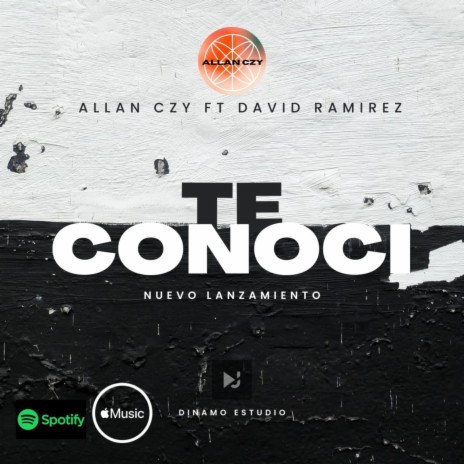 TE CONOCI ft. David Ramirez | Boomplay Music