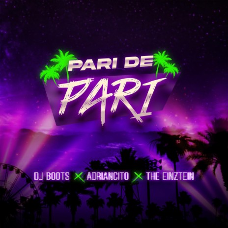 Pari De Pari ft. Adriancito | Boomplay Music