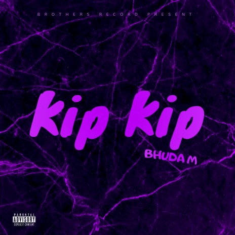 Kip Kip | Boomplay Music