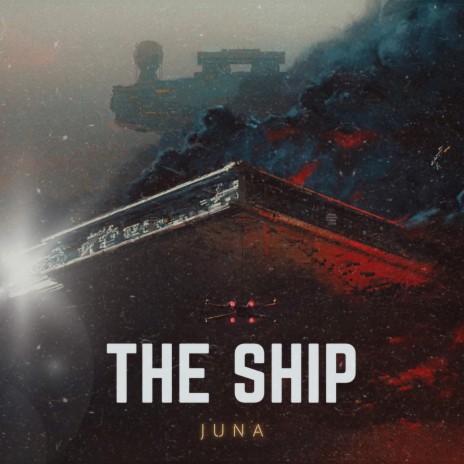 The Ship | Boomplay Music