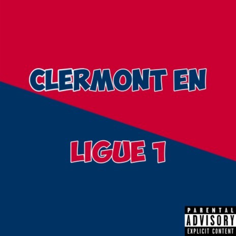 Clermont en ligue 1 | Boomplay Music