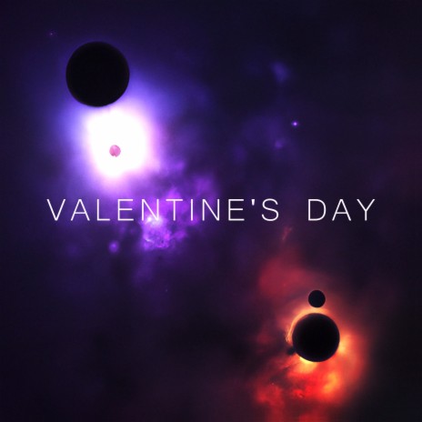 Valentine's day | Boomplay Music