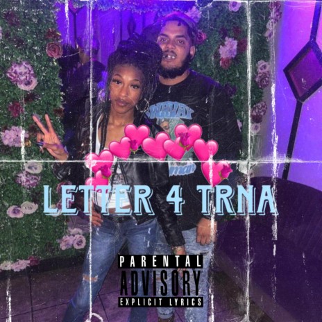 Letter 4 TrNa | Boomplay Music