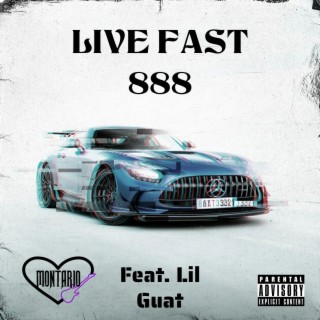 LIVE FAST 888