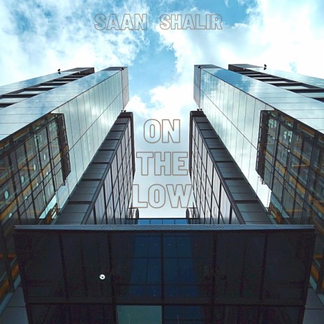 On The Low | Boomplay Music