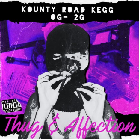Thug and Affection ft. OG-2G