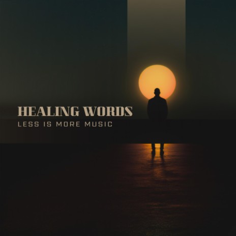 Healing Words | Boomplay Music