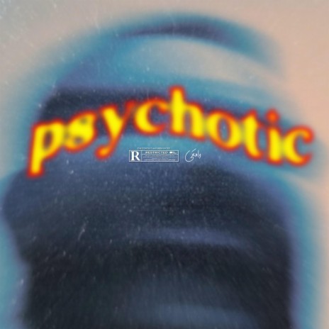 Psychotic