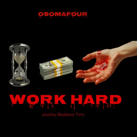 Work Hard | Boomplay Music