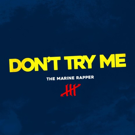 Don't Try Me | Boomplay Music