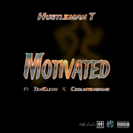 Motivated ft. Tenelevn & Coolintentions | Boomplay Music