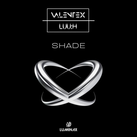 Shade (Extended Mix) ft. LUU:H | Boomplay Music