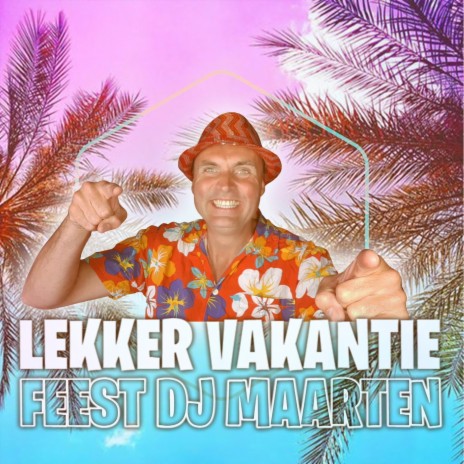 Lekker Vakantie | Boomplay Music