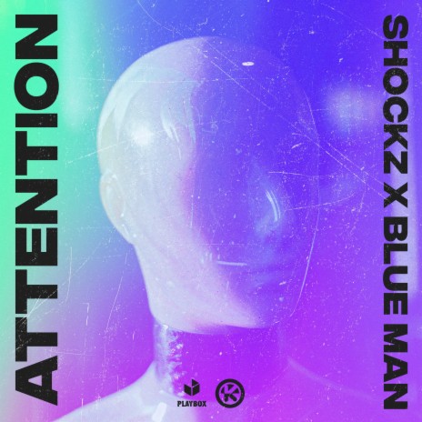 Attention ft. Blue Man | Boomplay Music