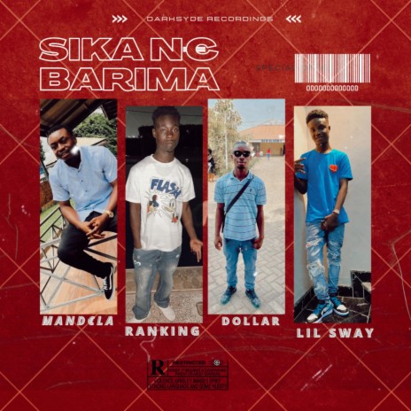 Sika ne Barima ft. Ranking, Dollar Mann & Lil Sway | Boomplay Music
