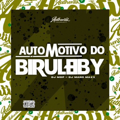 Automotivo do Biruleiby ft. DJ MANO MAXX | Boomplay Music