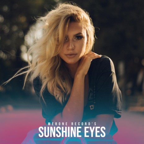 Sunshine Eyes | Boomplay Music