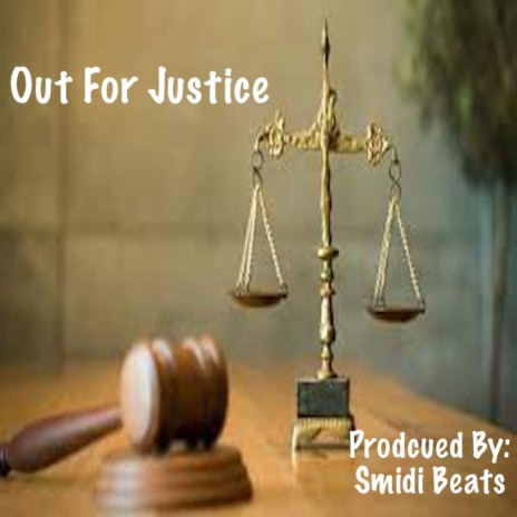 Out For Justice | Boomplay Music