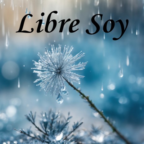 Libre Soy ft. Julio Miguel & Grupo Nueva Vida | Boomplay Music