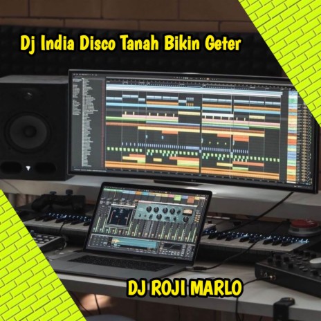 Dj India Disco Tanah Bikin Geter (Remix) | Boomplay Music