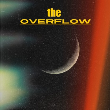 The Overflow | Boomplay Music