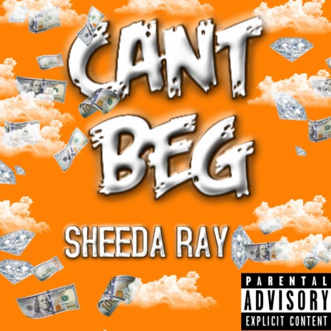 CAN'T BEG | Boomplay Music