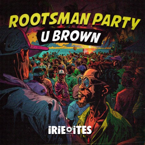 Rootsman Dub ft. Irie Ites | Boomplay Music