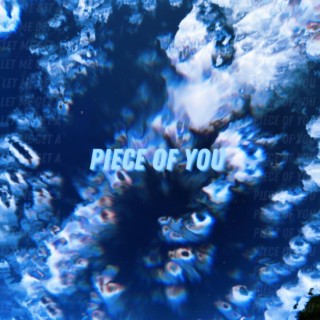 Piece of You