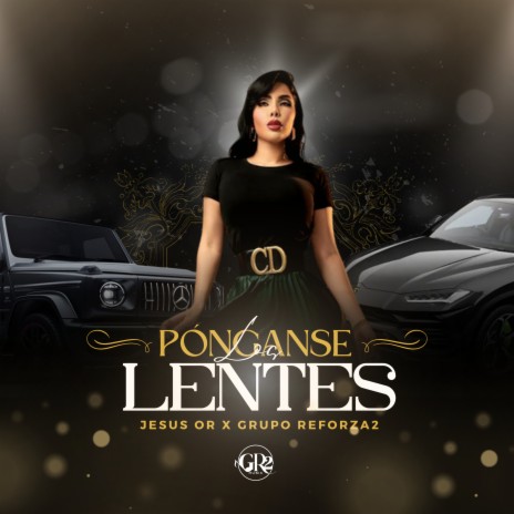 Ponganse Los Lentes ft. Jesús OR | Boomplay Music