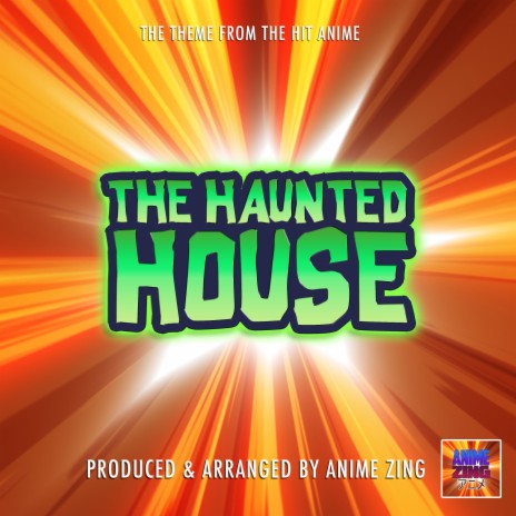 The Haunted House Main Theme (From The Haunted House) | Boomplay Music